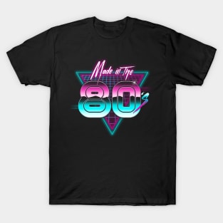 Made in the 80s T-Shirt